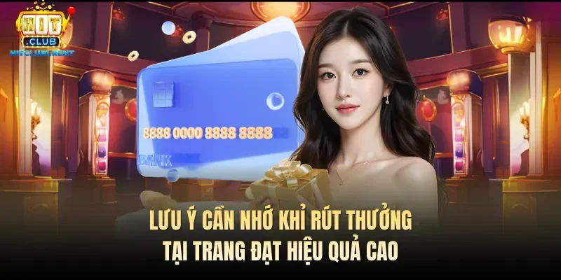 Lưu ý cần nhớ khỉ rút thưởng tại trang đạt hiệu quả cao